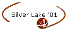 Silver Lake '01